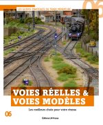 Voies réelles et voies modèles, les meilleurs choix pour votre réseau