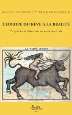 EUROPE DU REVE A REALITE