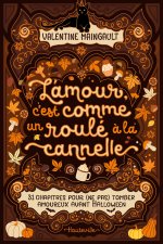 L'amour, c'est comme un roulé à la cannelle