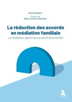 La rédaction des accords en médiation familiale