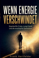 WENN ENERGIE VERSCHWINDET