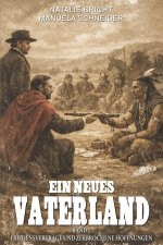 Ein neues Vaterland Buch 2