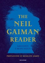 Neil Gaiman reader. Racconti e brani scelti