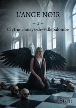L'ange noir, Tome 1