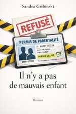 Il n'y a pas de mauvais enfant