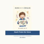 Noah Finds His voice