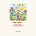 Two Houses, One Heart