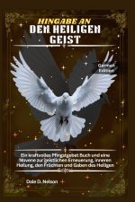 HINGABE AN DEN HEILIGEN GEIST
