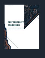 Rust Reliability Engineering