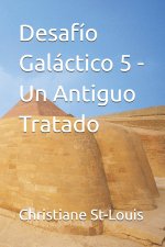 Desafío Galáctico 5 - Un Antiguo Tratado