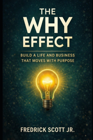 The WHY Effect