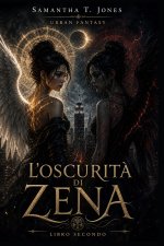 L'OSCURITA' DI ZENA