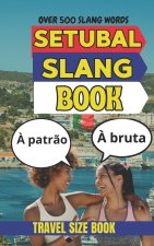 Setúbal Urban Dictionary