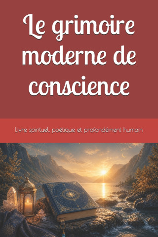 Le grimoire moderne de conscience