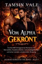 Vom Alpha gekrönt