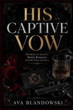HIS CAPTIVE VOW