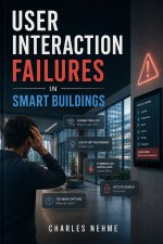 User Interaction Failures in Smart Buildings