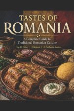TASTES OF ROMANIA