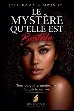 Le Mystère Qu'elle Est
