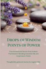 Drops of Wisdom Points of Power