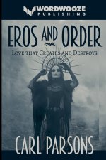 Eros and Order