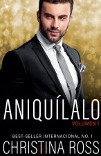 Aniquílalo, Vol. 1