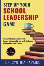 Step Up Your School Leadership Game