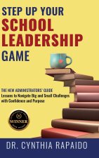 Step Up Your School Leadership Game