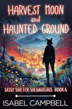 Harvest Moon and Haunted Ground