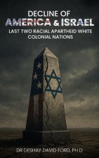 Decline of America & Israel