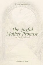 The Joyful Mother Promise
