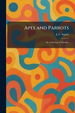 Apes and Parrots