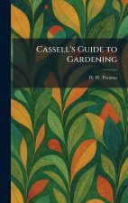 Cassell's Guide to Gardening