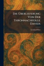 Die Ãberlieferung Von Der Thronnachfolge Davids