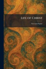 Life of Christ