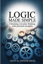 Logic Made Simple