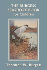 The Burgess Seashore Book for Children (Black and White Edition) (Yesterday's Classics)