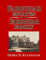 Farquhar Estates and the Farquhar Family