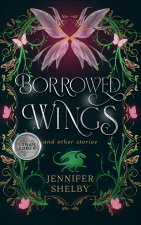 Borrowed Wings and other stories