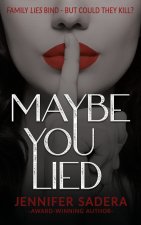 Maybe You Lied
