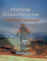 ARCHANGE CHARRETTE ET MOI
