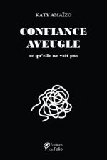 Confiance aveugle