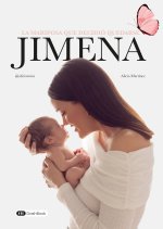 Jimena, La mariposa que decidió quedarse