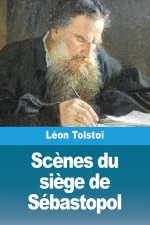 Scènes du siège de Sébastopol