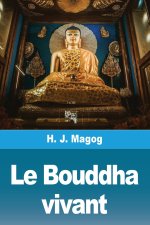 Le Bouddha vivant