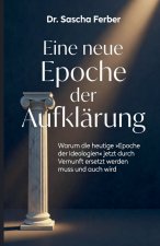 Eine neue Epoche der Aufklärung
