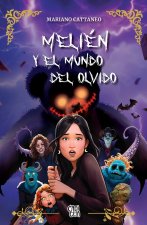 Melién y el mundo del olvido