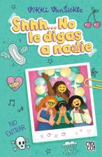Shhh... No le digas a nadie