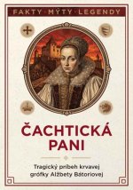 Čachtická pani