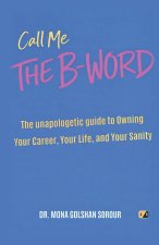 Call Me The B-Word